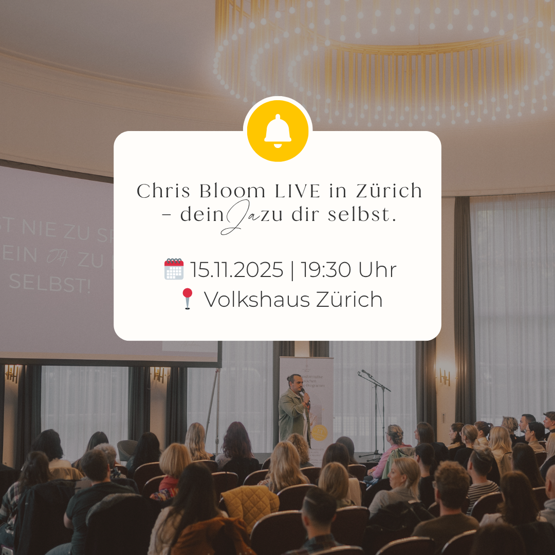 Live-Vortrag am 15.11.25 in Zürich: "Es ist nie zu spät für ein JA zu dir selbst"