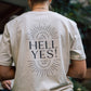 T-Shirt "If it's not a HELL YES, it's a NO"