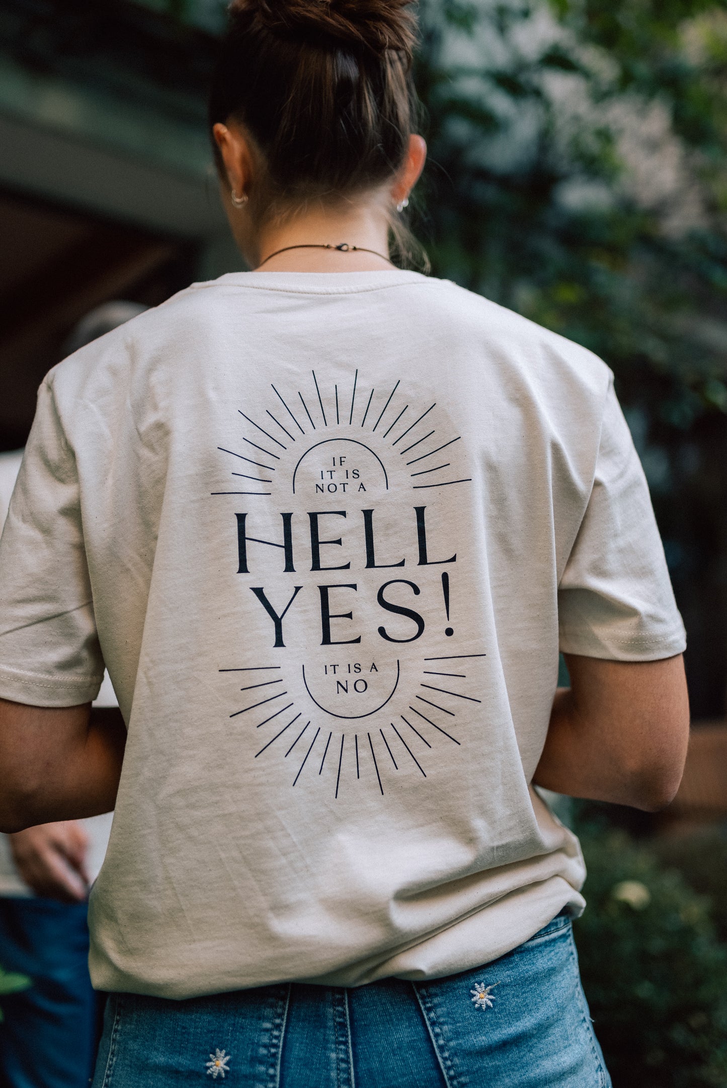 T-Shirt "If it's not a HELL YES, it's a NO"